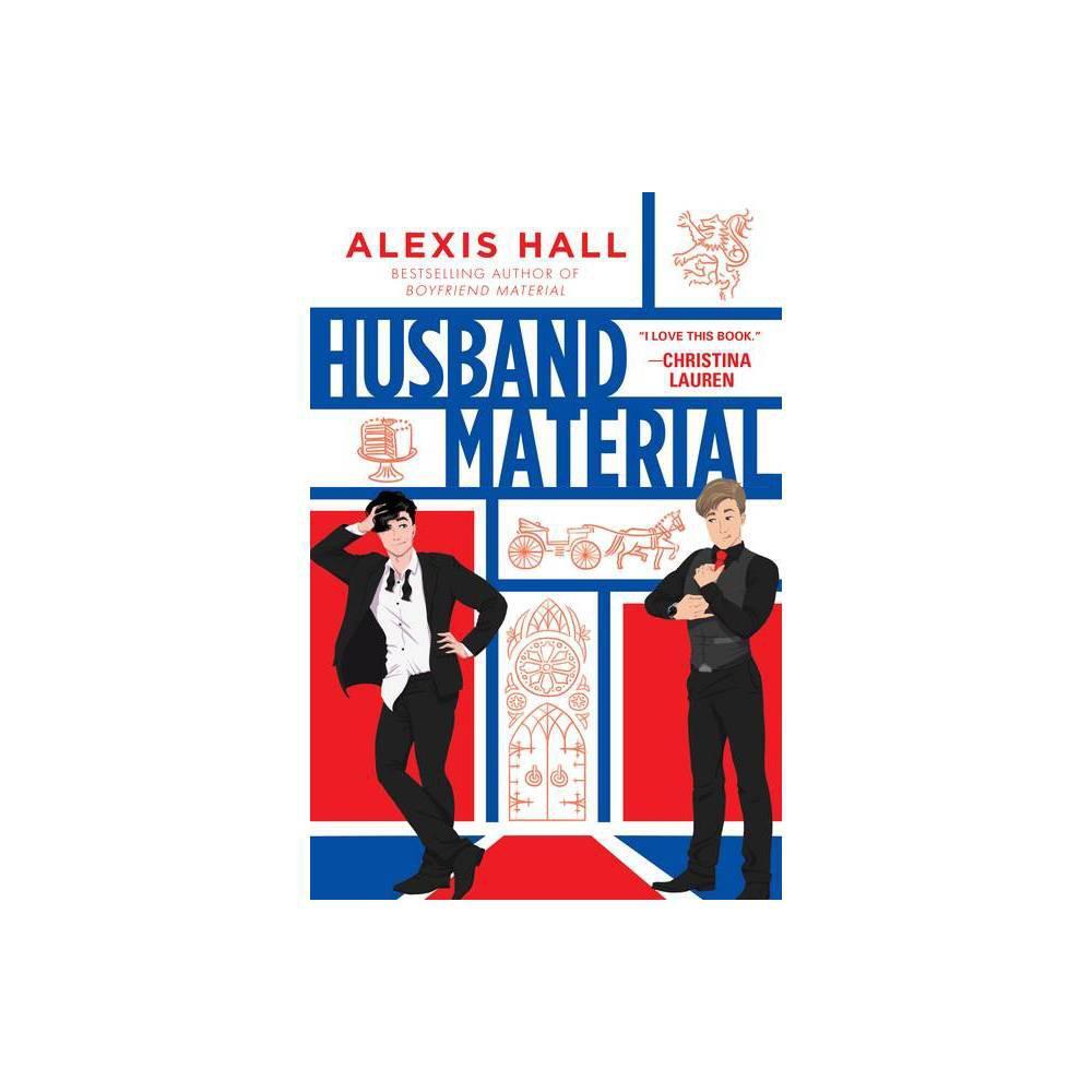 Husband Material (London Calling) by Alexis Hall | Black Cat Books &  Oddities - Medina, Ohio