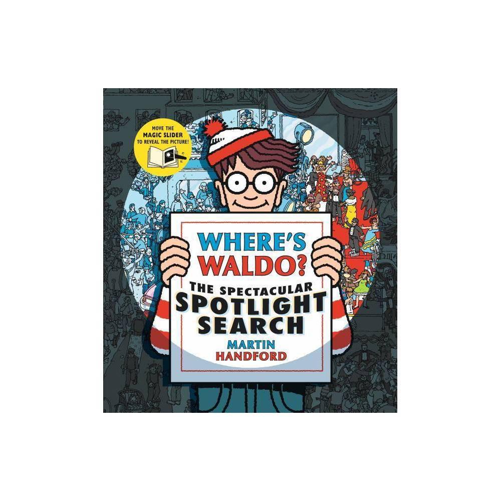 Where's Waldo? The Spectacular Spotlight Search by Martin Handford