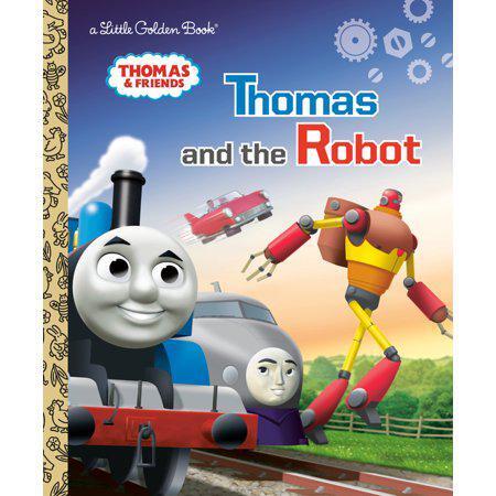 Thomas and the Robot (Thomas & Friends) (Little Golden Book) by Golden